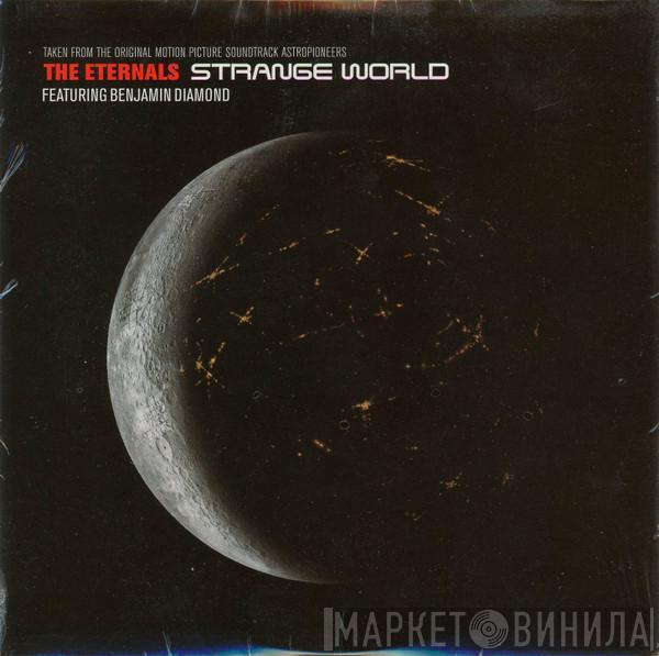 The Eternals, Benjamin Diamond - Strange World