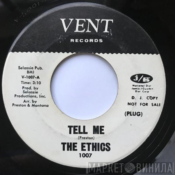 The Ethics  - Tell Me / There'll Still Be A Sweet Tomorrow