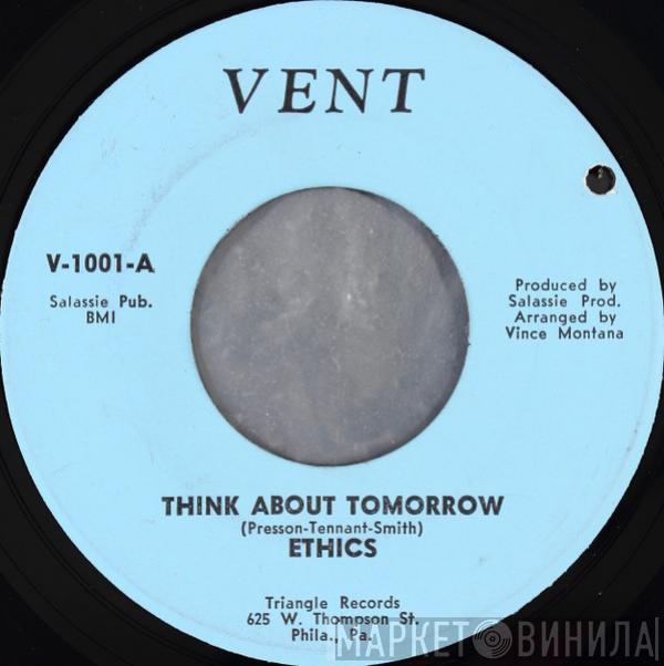  The Ethics   - Think About Tomorrow