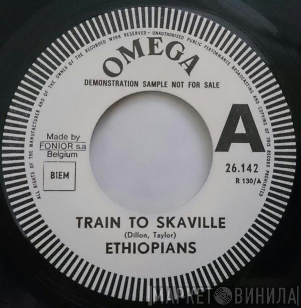  The Ethiopians  - Train To Skaville / You Are The Girl