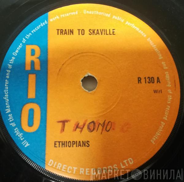 The Ethiopians - Train To Skaville / You Are The Girl