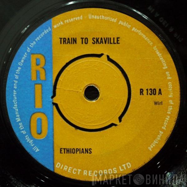  The Ethiopians  - Train To Skaville