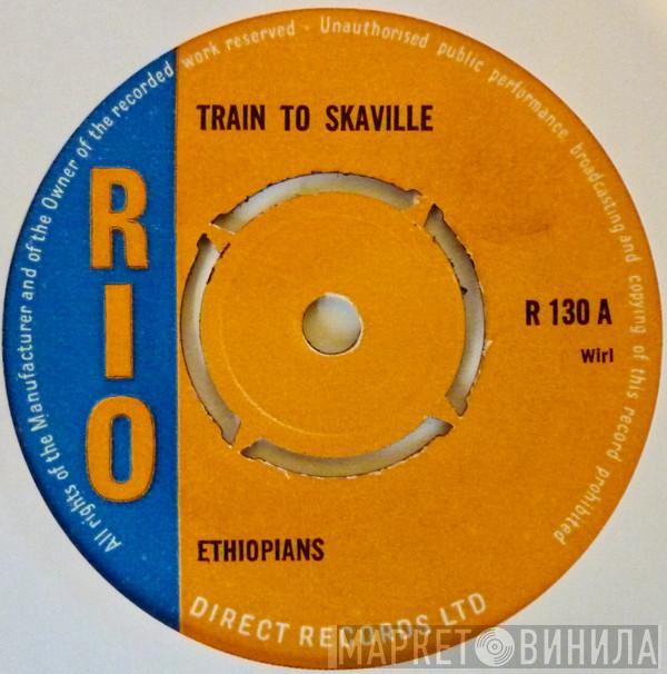  The Ethiopians  - Train To Skaville