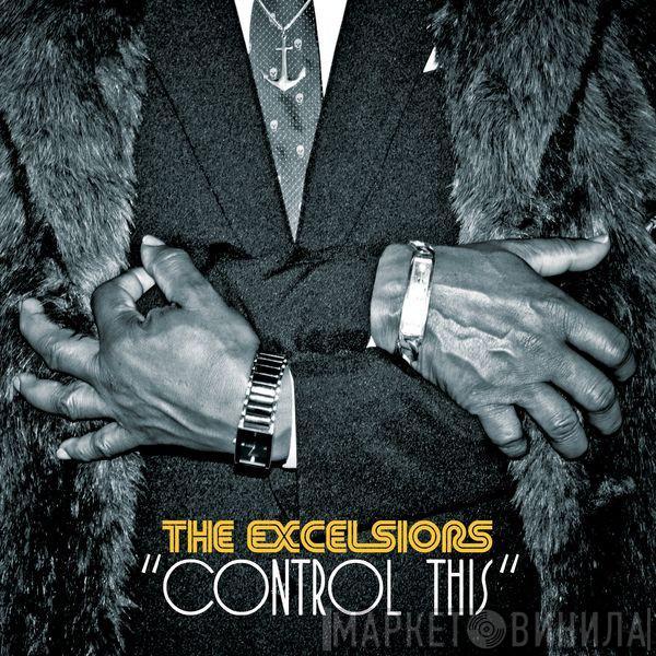 The Excelsiors  - Control This