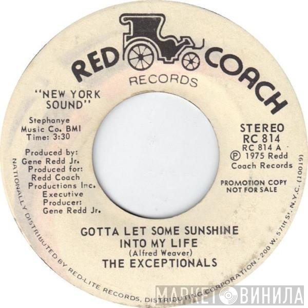 The Exceptionals  - Gotta Let Some Sunshine Into My Life