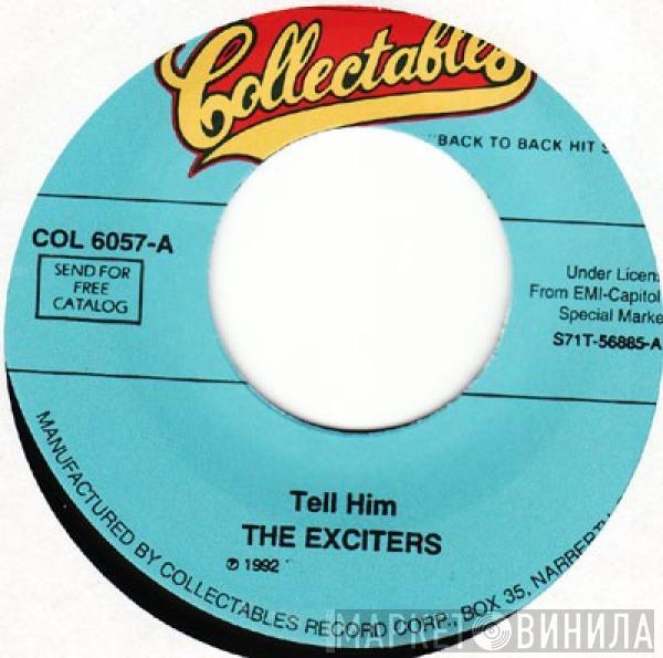 The Exciters, The Clovers - Tell Him / Love Potion No. 9