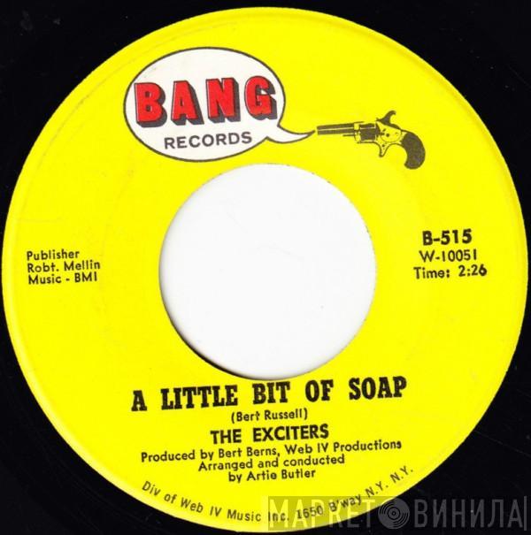 The Exciters - A Little Bit Of Soap