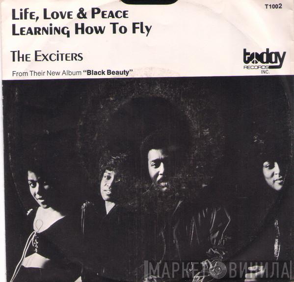 The Exciters - Life, Love And Peace