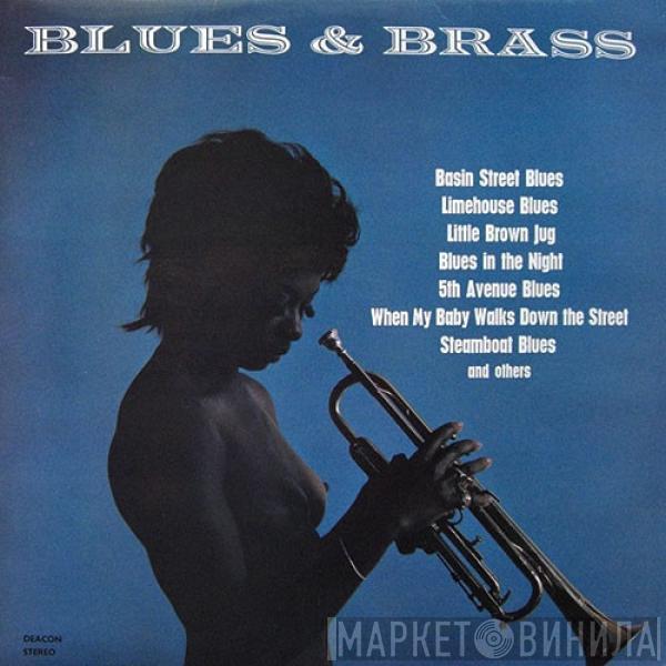  - The Exciting Combination Of Blues And Brass