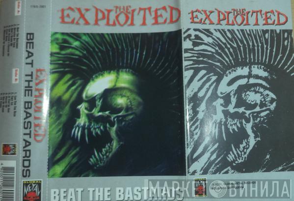  The Exploited  - Beat The Bastards