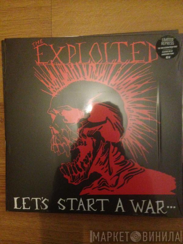  The Exploited  - Let's Start A War... ...Said Maggie One Day