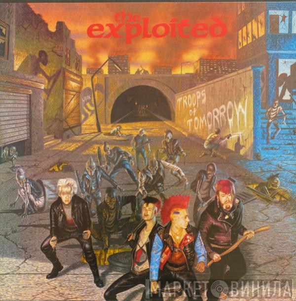 The Exploited - Troops Of Tomorrow