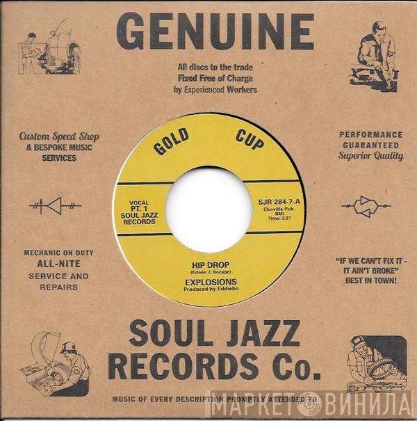The Explosions - Hip Drop