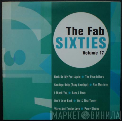  - The Fab Sixties Volume 17