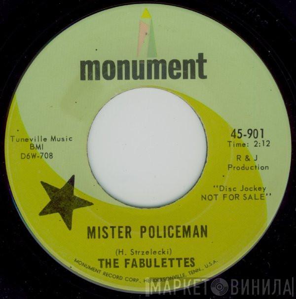  The Fabulettes  - Mister Policeman / The Bigger They Are (The Harder They Fall)