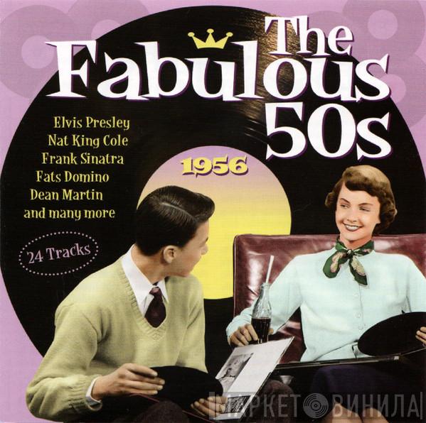  - The Fabulous 50s - 1956