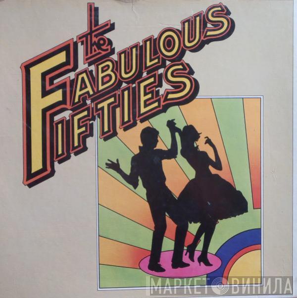  - The Fabulous Fifties