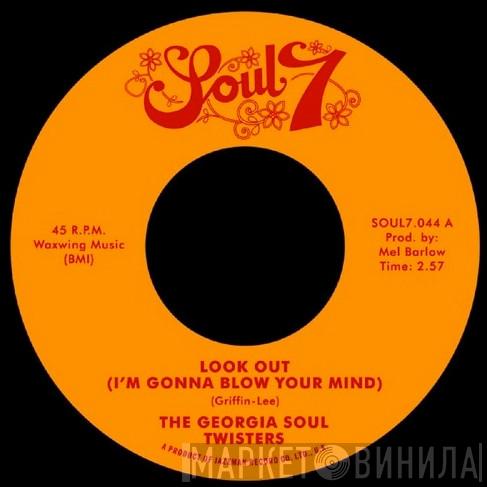 The Fabulous Georgia Soul Twisters - Look Out / Mother Duck