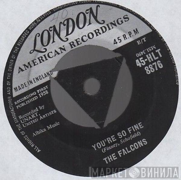The Falcons - You're So Fine