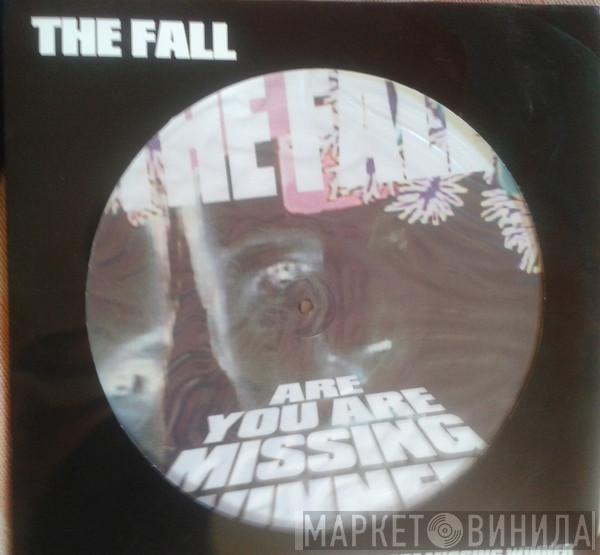  The Fall  - Are You Are Missing Winner