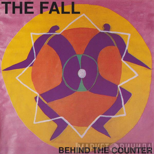 The Fall - Behind The Counter E.P.