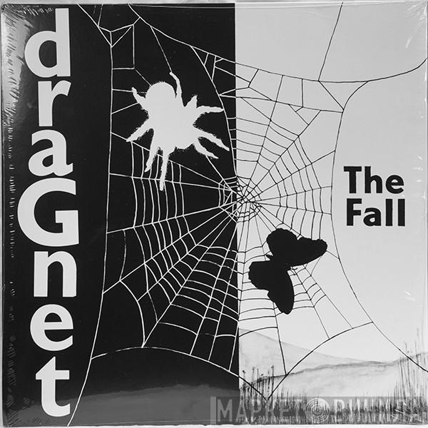 The Fall - Dragnet