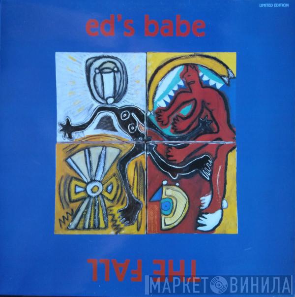  The Fall  - Ed's Babe