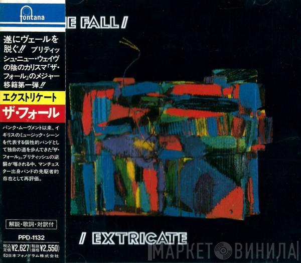  The Fall  - Extricate