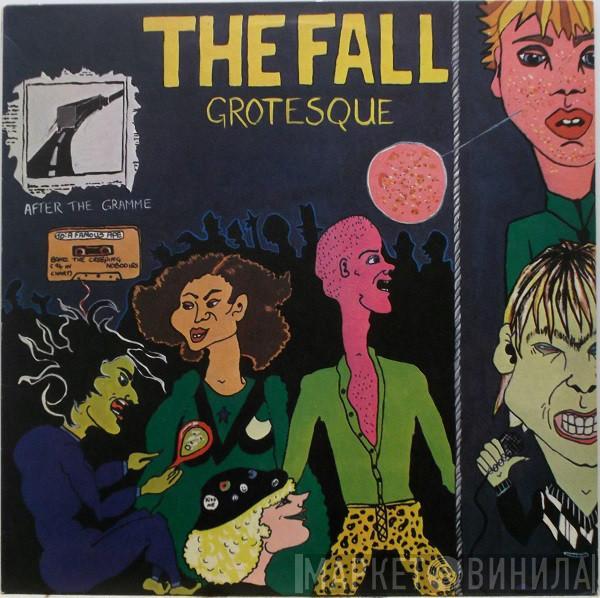  The Fall  - Grotesque (After The Gramme)