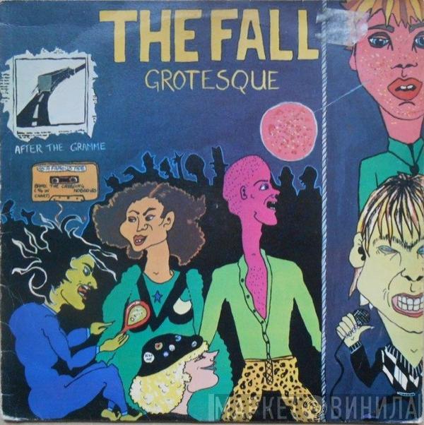  The Fall  - Grotesque (After The Gramme)