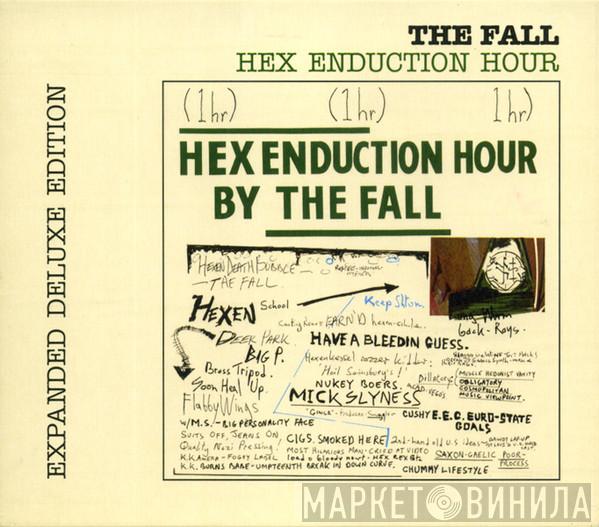  The Fall  - Hex Enduction Hour