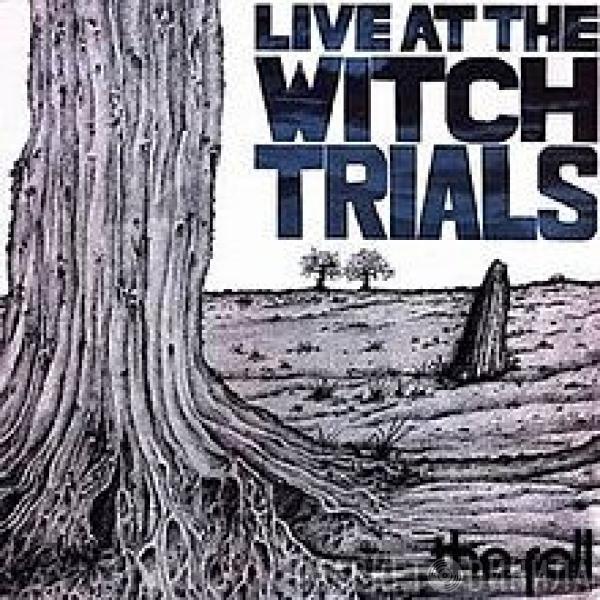  The Fall  - Live At The Witch Trials