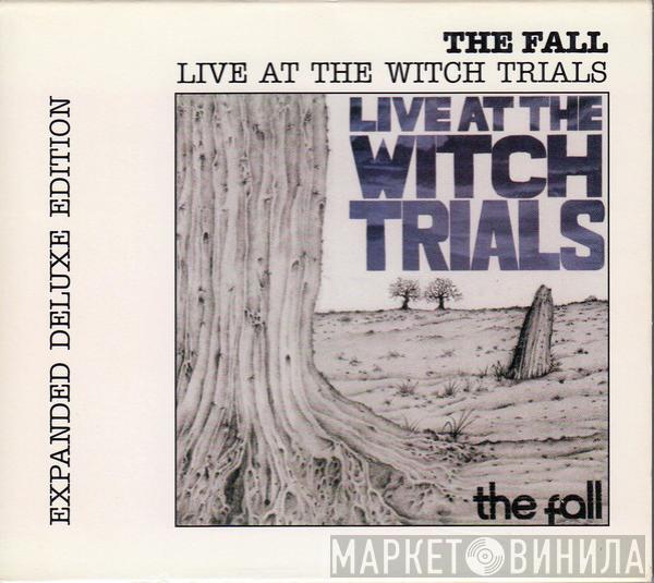  The Fall  - Live At The Witch Trials
