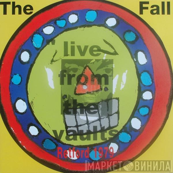  The Fall  - Live From The Vaults - Retford 1979