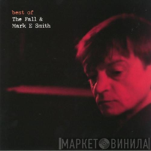 The Fall, Mark E. Smith - Best Of