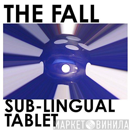  The Fall  - Sub-Lingual Tablet