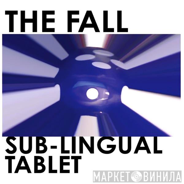  The Fall  - Sub-Lingual Tablet