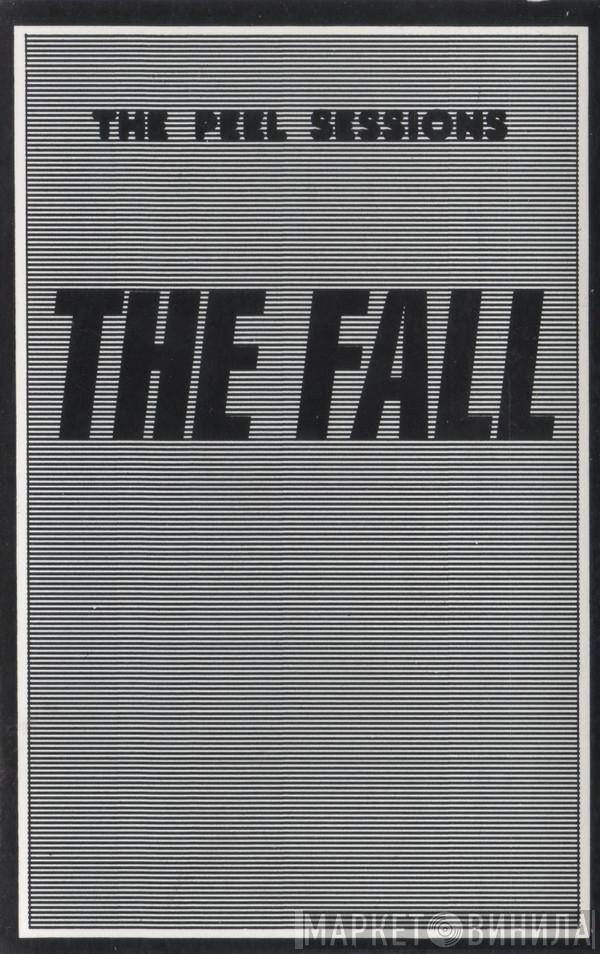  The Fall  - The Peel Sessions