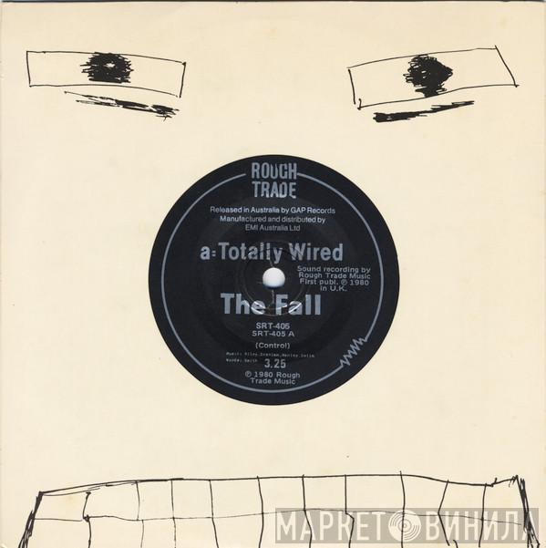  The Fall  - Totally Wired