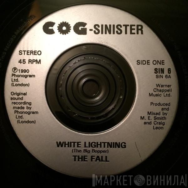 The Fall - White Lightning