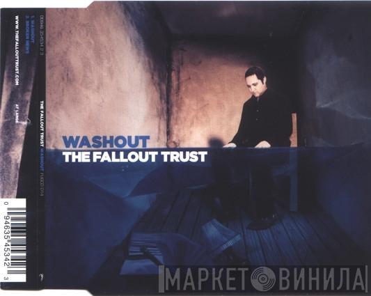 The Fallout Trust - Washout