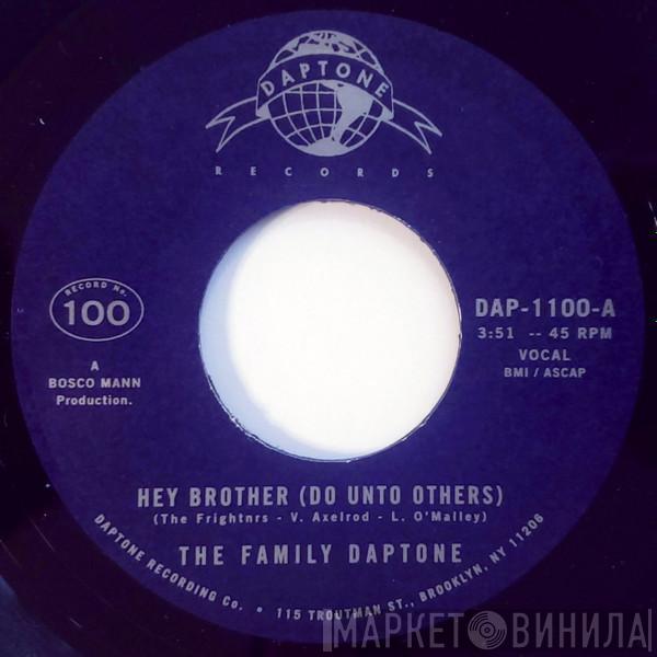The Family Daptone, The 100 Knights Orchestra - Hey Brother (Do Unto Others) / Soul Fugue