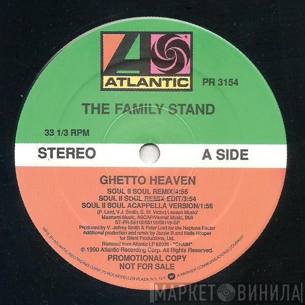  The Family Stand  - Ghetto Heaven