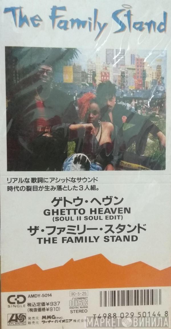  The Family Stand  - Ghetto Heaven