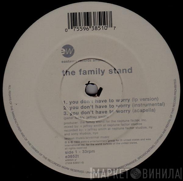 The Family Stand - You Don't Have To Worry