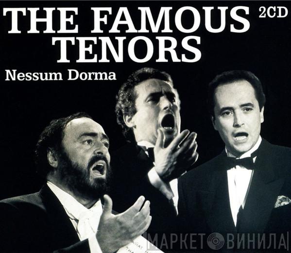  - The Famous Tenors - Nessum Dorma