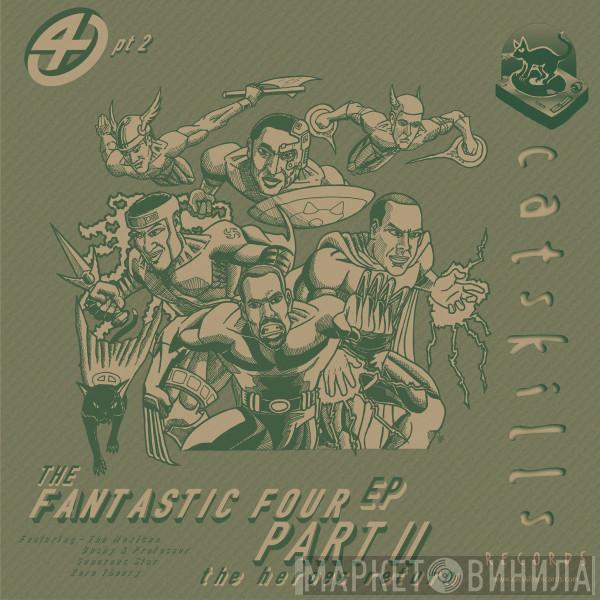  - The Fantastic Four Part II - The Heroes Return