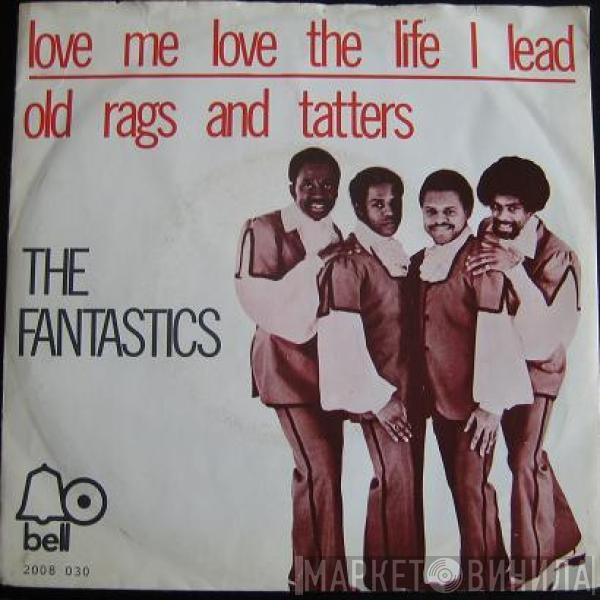 The Fantastics - Love Me Love The Life I Lead / Old Rags And Tatters