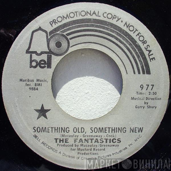 The Fantastics - Something Old, Something New / High And Dry