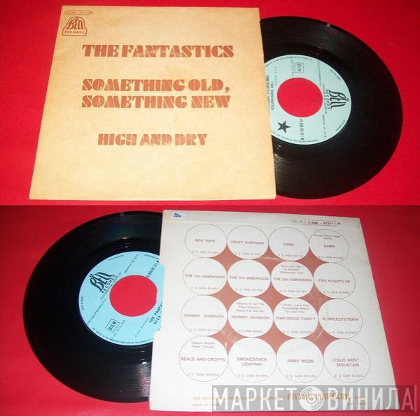 The Fantastics - Something Old, Something New / High And Dry